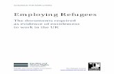 The documents required as evidence of entitlement to … · Employing Refugees: The documents required as evidence of entitlement to work in the UK . What is the aim of this publication?