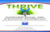 THRIVE - shalepalwv.org · THRIVE Sustainable Energy, Jobs ... Batteries, Storage and Grids ... Firefly Energy where he was one of the original inventors of the advanced carbon foam