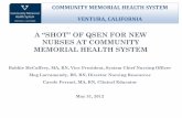 A “SHOT” OF QSEN FOR NEW NURSES AT … Ferrari, MA, RN, Clinical Educator . May 31, 2012 . COMMUNITY MEMORIAL HEALTH SYSTEM . VENTURA, CALIFORNIA . COMMUNITY MEMORIAL HEALTH SYSTEM