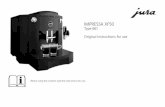 IMPRESSA XF50 Type 661 Original instructions for use · IMPRESSA XF50 Type 661 Original instructions for use ... in your JURA coffee machine is not suitable for coffee beans ... MANUAL.