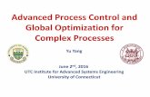 Advanced Process Control and Global Optimization for ... Outline Control and Optimization of Complex Chemical Processes Advanced Process Control for PDE System Global Optimization