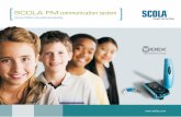 SCOLA FM communication system - Widexwebfiles.widex.com/WebFiles/9 502 0922 001 01.pdf · SCOLA FM communication system ... transmitter, the SCOLAflex ... Optional slide-on male adaptor