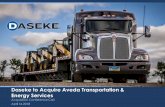 Daseke to Acquire Aveda Transportation & Energy … presentation includes “forward-looking statements”within the meaning of the “safeharbor”provisions of the United States