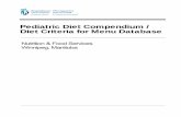 Pediatric Diet Compendium / Diet Criteria for Menu Database · WRHA Pediatric Diet Compendium and Diet Criteria 2008 1-3 DIET TYPE: PEDIATRIC STANDARD 0 – 6 months Compendium Definition: