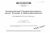 Industrial Organization and Trade Liberalizationare.berkeley.edu/~dwrh/CERES_Web/Docs/MRH_WB90.pdf · Industrial Organization and Trade Liberalization ... of case studies, ... and