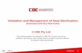 Validation and Management of Heat Sterilization - … and Management of Heat Sterilization ... USP  Biological Indicators USP  Sterilisation and Sterility