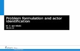 Problem formulation and actor identification - TU Delft … · Problem formulation and actor identification ... SPM 9555 – Step 1 16 Generative Science ... • What is the initial