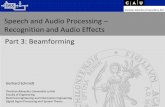 Speech and Audio Processing Recognition and Audio Effects ... · Digital Signal Processing and System Theory| Recognition and Audio Effects | Beamforming Slide 2 Contents Beamforming