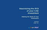Maximizing the ROI of your CAE Investment - padtinc.com · Maximizing the ROI of your CAE Investment ... Almost All ANSYS, Inc. Products ... • An extra $2000 in computer hardware