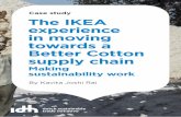 The IKEA experience in moving towards a Better Cotton ... · The IKEA experience in moving towards a Better Cotton supply chain — 3 Contents How IKEA embarked on the Better Cotton