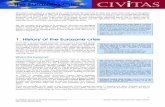 The Eurozone Crisis - Civitas Eurozone Crisis This report was created in response to the crisis faced by the ... The EU member state most severely hit by the global economic crisis