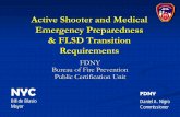 Active Shooter and Medical Emergency Preparedness & FLSD Transition ... · Active Shooter and Medical Emergency Preparedness & FLSD Transition Requirements FDNY Bureau of Fire Prevention
