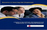 Become A Hearing Aid Dispenser - Dalton House … eligible to apply for HCPC registration to become a Hearing Aid Dispenser. Continuing employment to the role of Hearing Aid Dispenser