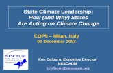 State Climate Leadership - 4cleanair.org · State Climate Leadership: How (and Why) ... Overlap with Criteria Pollutants ... – Uniform appliance efficiency standards – Measuring