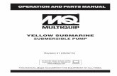 Yellow Submarine Rev 1 032210 - Multiquip  ??YELLOW SUBMARINE PUMP — OPERATION AND PARTS MANUAL — REV. #1 (03/22/10) — PAGE 3 PARTS ORDERING   Ordering parts has