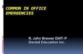 Common in Office Emergencies - A Four Year Public College …westliberty.edu/.../files/2014/02/Handout-common-medi… ·  · 2016-08-31EMERGENCIES R. John Brewer EMT-P ... Prevention