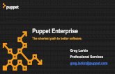 Puppet Enterprise - Linux Users' Group of Davis · Puppet Enterprise The shortest path to ... Define, then deploy your desired state, ... Puppet Enterprise evolution Looking into