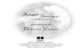 Angel Therapy - Amazon S3 T herapy ® Oracle Cards Guidebook Doreen Virtue HAY HOUSE, INC. Carlsbad, California • New York City London • Sydney • Johannesburg Vancouver • New
