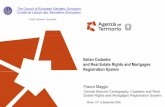 Italian Cadastre and Real Estate Rights and Mortgages ... · CLGE General Assembly Italian Cadastre and Real Estate Rights and Mortgages Registration System Rome, 12 th of September