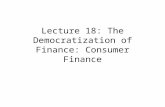 Lecture 11: Real Estate - Welcome | Department of Economicsshiller/course/252/Le… · PPT file · Web view · 2004-04-01Lecture 18: The Democratization of Finance: Consumer Finance