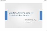 Gender Affirming Care for Transfeminine Patients/media/Images/Swedish/CME1/SyllabusPDF… · LGBTQ Health 101 4/7/2017 1 Gender Affirming Care for Transfeminine Patients ... - On