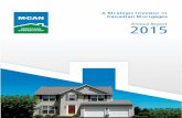 2015 Annual Report - final - MCAN Mortgage Corporationmcanmortgage.com/.../2015_Annual_Report_-_final.pdf ·  · 2016-02-26MCAP’s origination volumes were $14.3 billion in 2015.