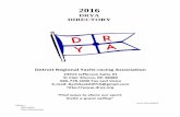 2016drya.org/HTMLpages/directory.pdf2016 Hot Stove February 25 Race Chair Meeting April 21 Great Lakes Y C/-Leukemia Cup Regatta May 21 * % Detroit Yacht Club Regatta May 28 # Windsor