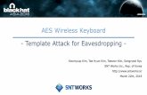 AES Wireless Keyboard : Template Attack for … Acquisition –nRF24LE1 • Flash memory : features Reverse Engineering of AES Wireless Keyboard 16 kB code memory 1k NV data memory