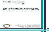 The Principles for Responsible Management Education (PRME) · The Principles for Responsible Management Education (PRME) Transforming business and management education, research,