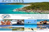 THE AUSTRALASIAN COLLEGE OF PHLEBOLOGY … AUSTRALASIAN COLLEGE OF PHLEBOLOGY 17TH ANNUAL SCIENTIFIC MEETING 15 - 19 FEBRUARY 2015 NOOSA, SUNSHINE COAST Dear Colleagues and Friends,