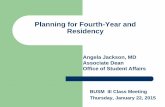 Planning for Fourth -Year and Residency for Fourth -Year and Residency ... Scheduling your 4th year USMLE Step 2 CK and CS ... Assistant Professor of Obstetrics & Gynecology .