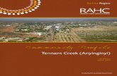 Tennant Creek (Anyinginyi) - Home | RAHC · Tennant Creek (Anyinginyi) Barkley Region Community Profile Funded by the Australian Government 1st edition March 2010