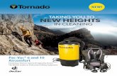 TAKING YOU TO NEW HEIGHTS - Tornado Industries LLC · TAKING YOU TO NEW HEIGHTS IN CLEANING. Creates a layer of flowing air delivering unsurpassed comfort ... mesh, allowing the wearer’s