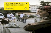 “WE ASK FOR JUSTICE” - Amnesty International€¦ · Amnesty International is a global movement of more than 3 million supporters, ... eastern Slovakia, in which 30 Roma, including
