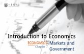 Introduction to Economics - …€¢ from the viewpoint of efficiency, no other system is superior to market economy system • but market economy system has its own limits - no guarantee