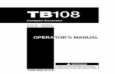 TB108(E)Ver - Hire Onehireone.net/images/downloads/TB108-operators-manual.pdf · Learn and practice correct use of the machine ... inspection and maintenance of this machine. ¡Do
