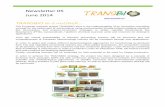 TRANSBIO in a nutshell ·  TRANSBIO in a nutshell ... to optimized fermentation strategies at high ... studies in the culture media composition and fermentation process ...