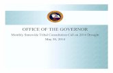 OFFICE OF THE GOVERNOR - Californiatribalgovtaffairs.ca.gov/docs/May-30-Monthly-Tribal-Consultation... · 10:40 ‐10:55 am Marijuana Cultivation Impacts on Drought Sergeant Major