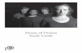 House of Desires Study Guide - UMass Amherst · letter explaining this to Rodrigo. ... House of Desires was ﬁ rst performed was ﬁ rst performed in 1683. ... the new audience —