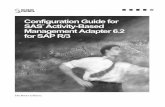 Configuration Guide--SAS Activity-Based … Guide for SAS® Activity-Based Management Adapter 6.2 for SAP R/3, ... SAP Server Configuration ... --˜ CO_ACTION  Actions for
