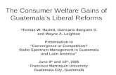 [PPT]Slide 1 - Universidad Francisco Marroquín · Web viewThe Consumer Welfare Gains of Guatemala’s Liberal Reforms Thomas W. Hazlett, Giancarlo Ibarguen S. and Wayne A. Leighton