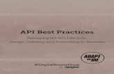 API Best Practices - Apigee · API Best Practices Managing the API ... Automate your testing and development lifecycle ... Gartner found that 77% of app development supporting digital
