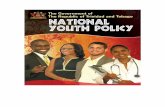 National Youth Policy version 1 · Economic and Administrative Support to Youth-serving Organ i . Ministry of and Affairs the It for be nng ... OF THE NATIONAL YOUTH POLICY An in