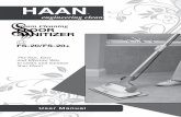 Steam Cleaning Floor Sanitizer - HAAN · Introduction Congratulations on purchasing the HAAN ® FS-20 Steam Cleaning Floor Sanitizer. You’re about to discover the ease and efficiency