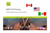 FINAL NAFTA Privacy IAPP22011 [Read-Only] · Mexico’s New Law •Technological developments have surpassed geopolitical boundaries and agreements. •NAFTA ruled on trade flows