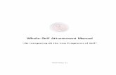 Whole-Self Attunement Manual Attunement Manual Version Number: 6.1 - iii - Table of Contents Table of Contents Whole-Self Overview 2 What is Whole-Self Attunement…
