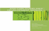 KHA-CARI GUIDELINES DEVELOPMENT MANUAL manual.pdf · KHA-CARI Guidelines Development Manual 5 Updated February 2015 Response from the nephrology community Surveys of Australian and