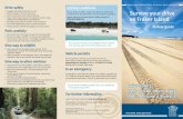 Survive your drive on Fraser Island safety guide · Survive your drive on Fraser Island ... Go slower than the speed limit. Drive to suit the conditions. Search online for the Fraser