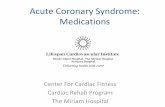 Acute Coronary Syndrome: Medications - Lifespan Coronary Syndrome: Medications ... –Cardiac enzymes remain normal ... Take once daily (sometimes at bedtime)