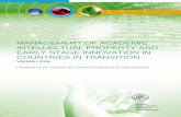 MANAGEMENT OF ACADEMIC INTELLECTUAL PROPERTY AND EARLY …€¦ ·  · 2016-11-11MANAGEMENT OF ACADEMIC INTELLECTUAL PROPERTY AND EARLY STAGE INNOVATION IN ... Version One Prepared